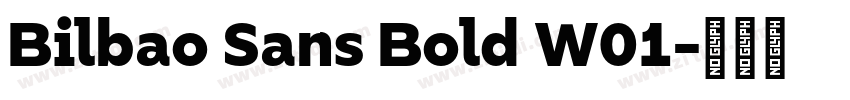 Bilbao Sans Bold W01字体转换